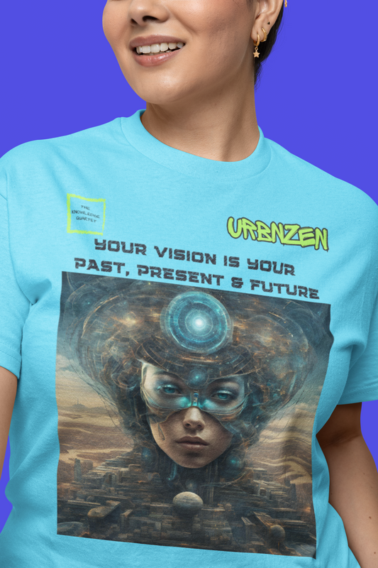 Your vision is your past, present and future Unisex Classic T-shirt
